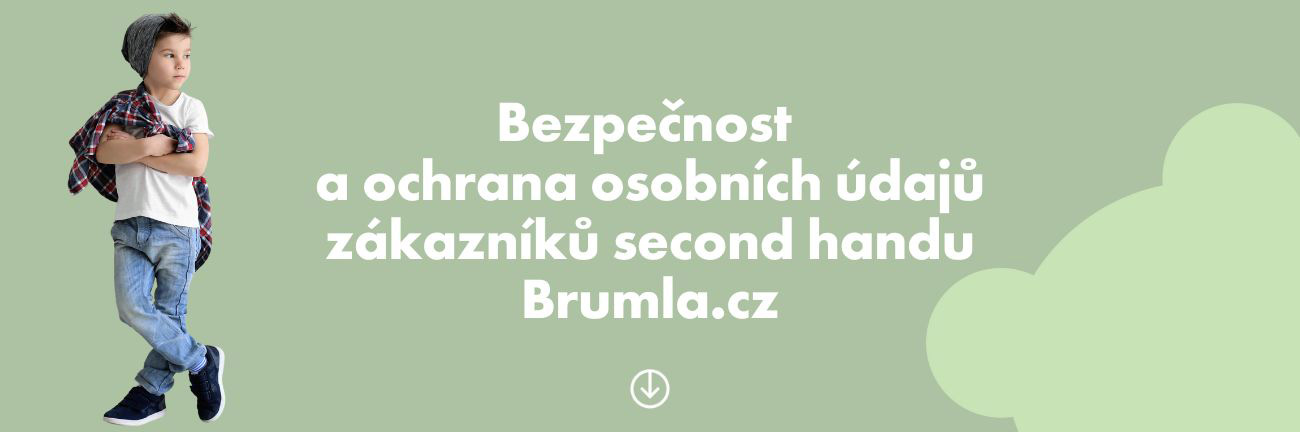 Bezpečnost a ochrana osobních údajů zákazníků second handu brumla.biz